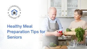 Healthy Meal Preparation Tips for Seniors