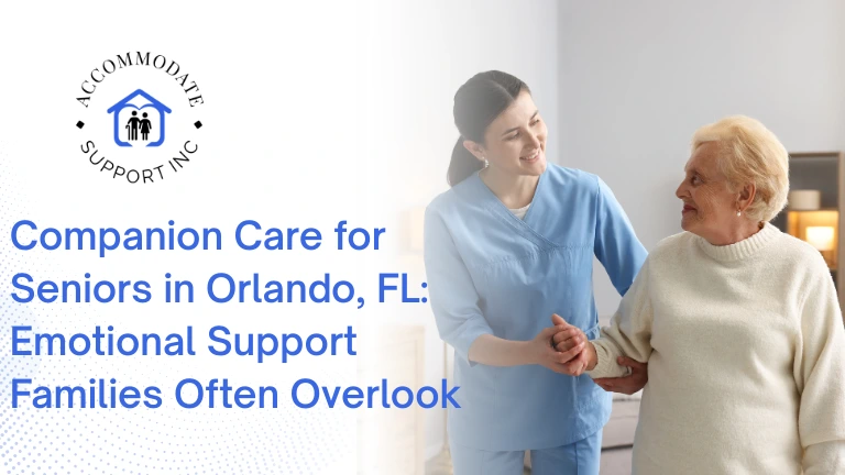 Companion Care for Seniors in Orlando FL | Emotional Support